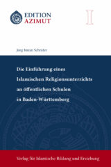 Die Einführung eines  Islamischen Religionsunterrichts  an öffentlichen Schulen  in Baden-Württemberg