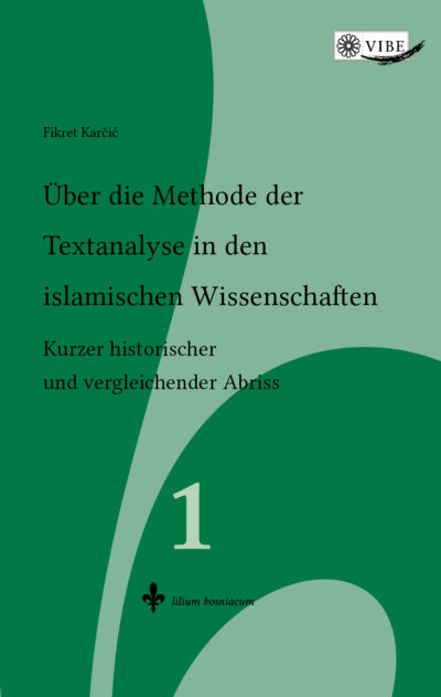Über die Methode der Textanalyse in den islamischen Wissenschaften